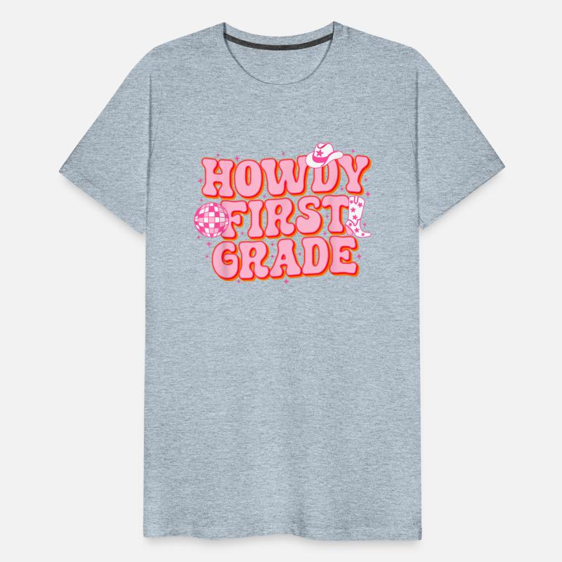 Howdy First Grade Cowgirl Teacher 1st Grade Back T