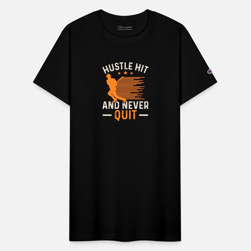 Hustle Hit And Never Quit Baseball
