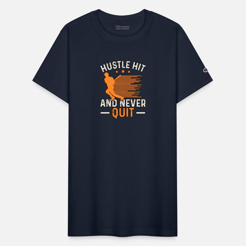 Hustle Hit And Never Quit Baseball