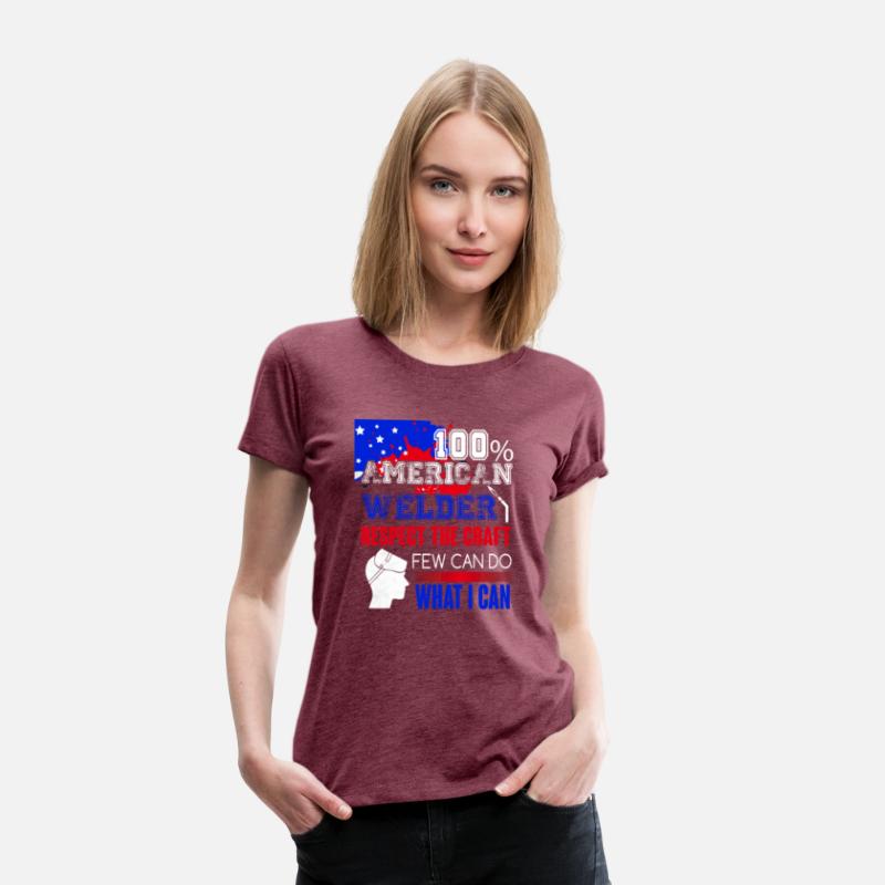 I Am An American Welder T Shirt