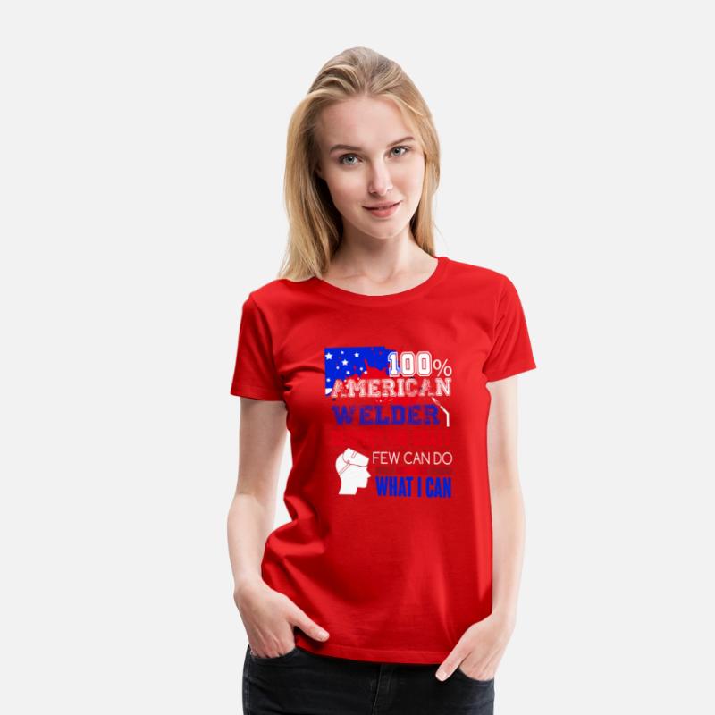 I Am An American Welder T Shirt