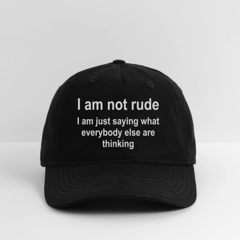 I Am Not Rude I Am Just Saying