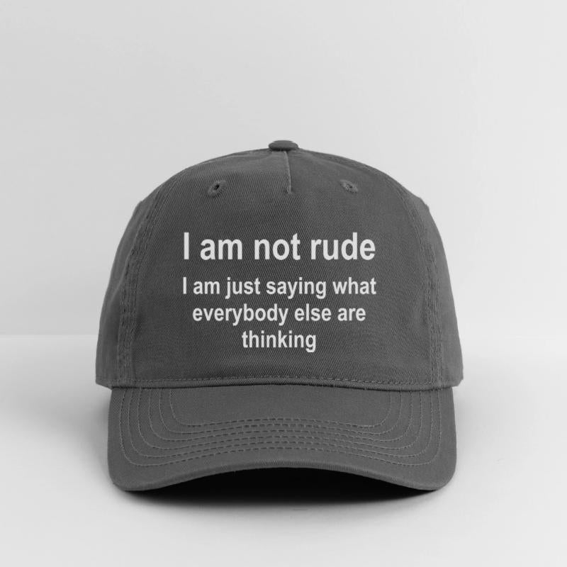 I Am Not Rude I Am Just Saying