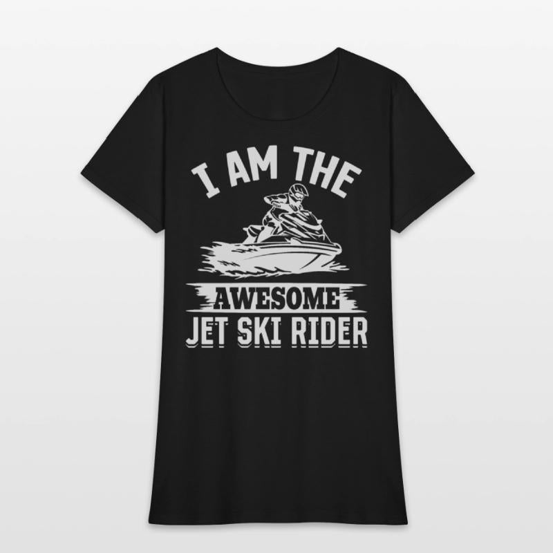 I am the awesome jet ski rider - Funny Jetski Jets