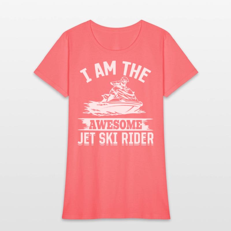 I am the awesome jet ski rider - Funny Jetski Jets