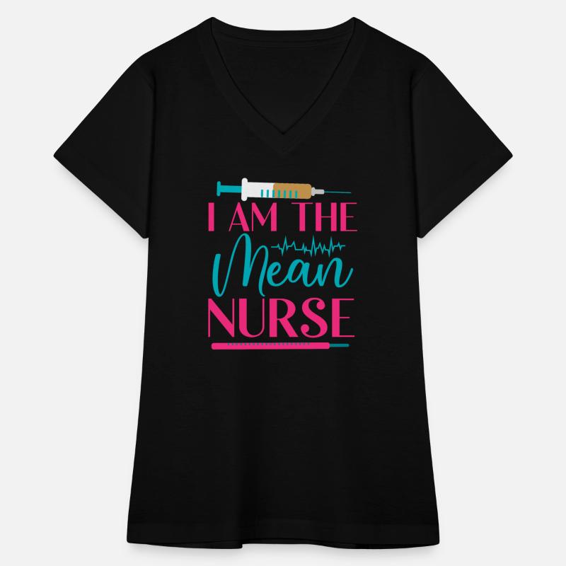 I Am The Mean Nurse