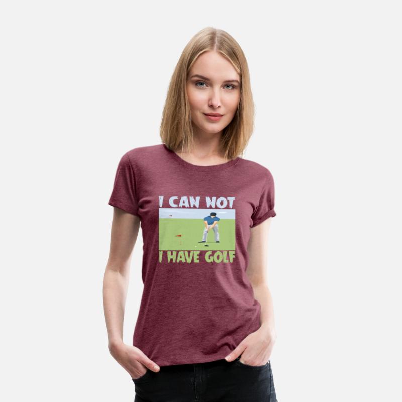 I CAN NOT I HAVE GOLF