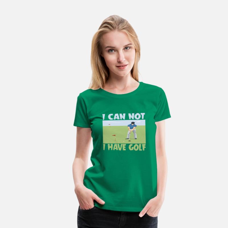I CAN NOT I HAVE GOLF