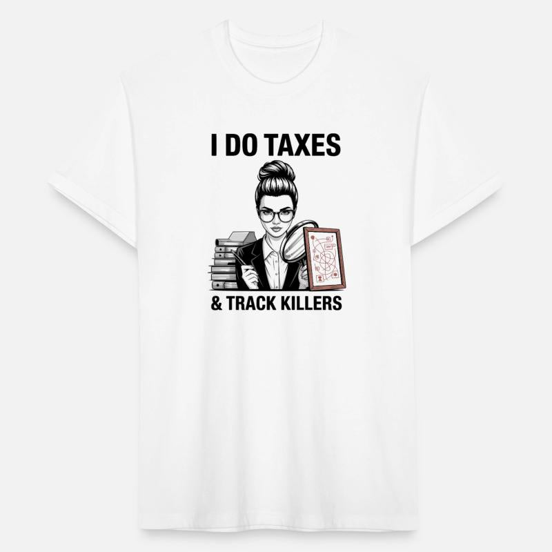 I Do Taxes & Track Killers Female Crime Analyst