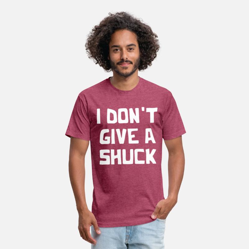 I Don't Give A Shuck