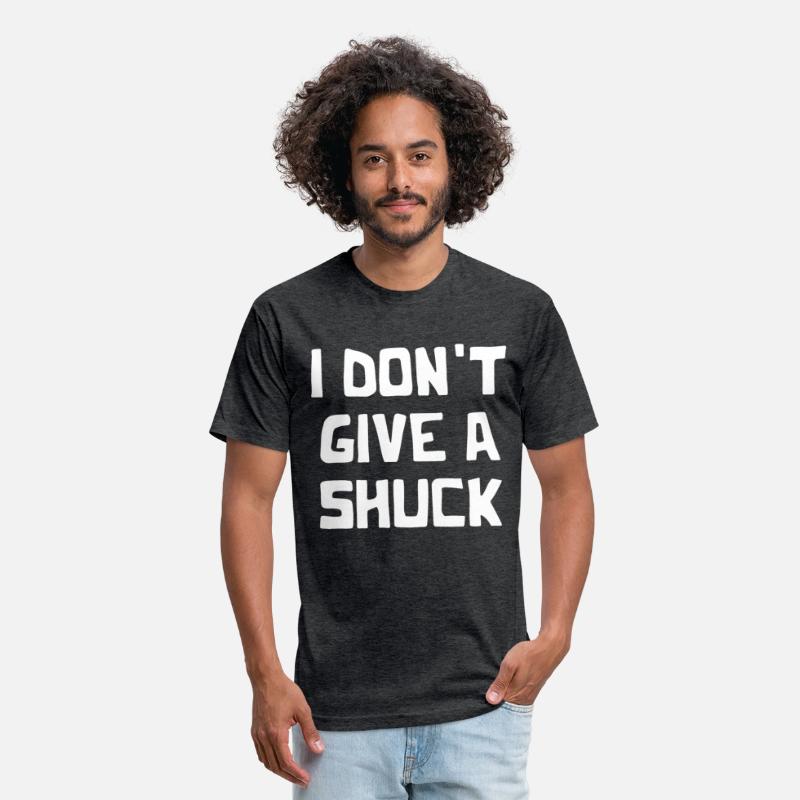 I Don't Give A Shuck