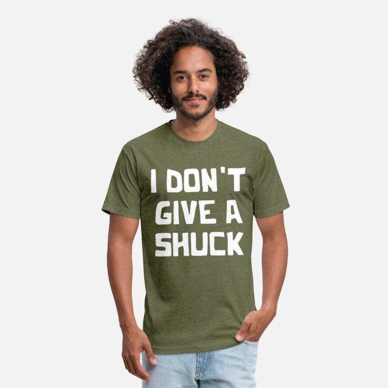 I Don't Give A Shuck