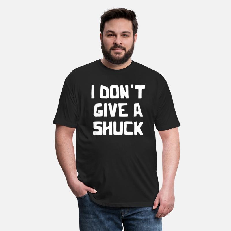 I Don't Give A Shuck