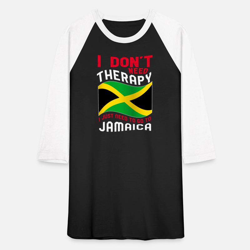 I Don'T Need Therapy I Just Need To Go To Jamaica
