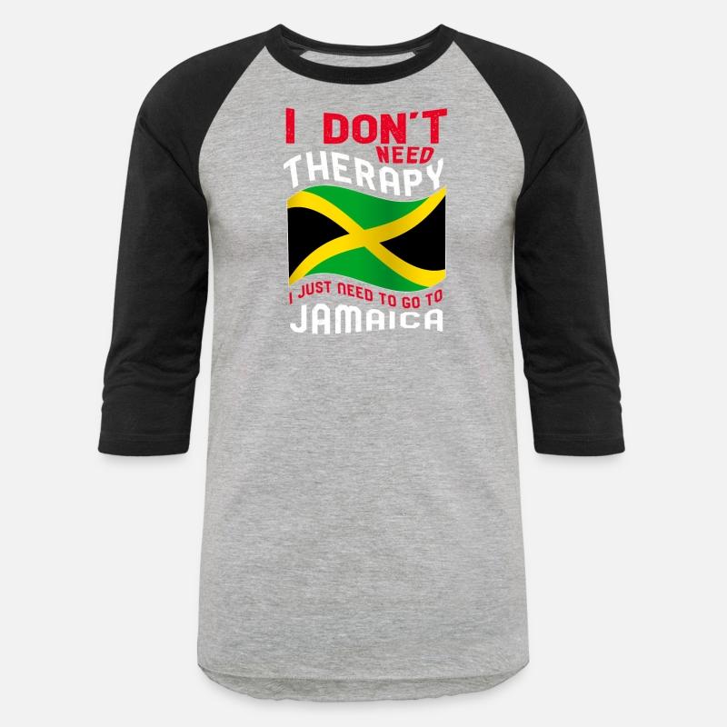 I Don'T Need Therapy I Just Need To Go To Jamaica