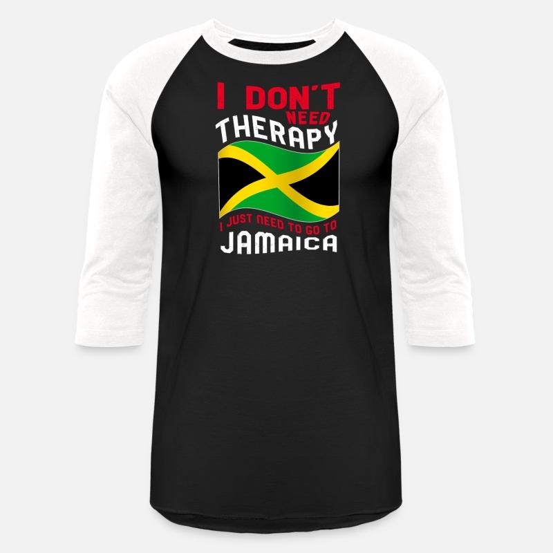 I Don'T Need Therapy I Just Need To Go To Jamaica
