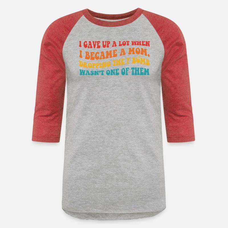 I GAVE UP A LOT WHEN I BECAME A MOM