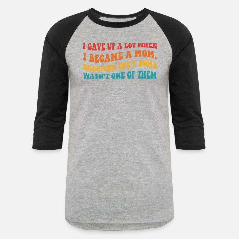 I GAVE UP A LOT WHEN I BECAME A MOM