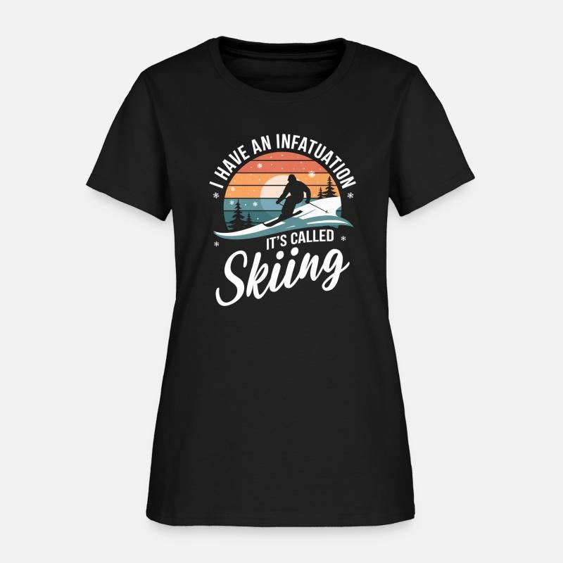 I Have An Infatuation It's Called Skiing