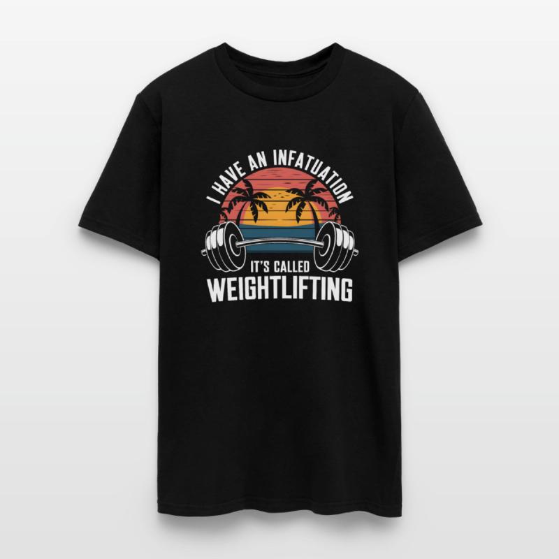 I Have An Infatuation It's Called Weightlifting