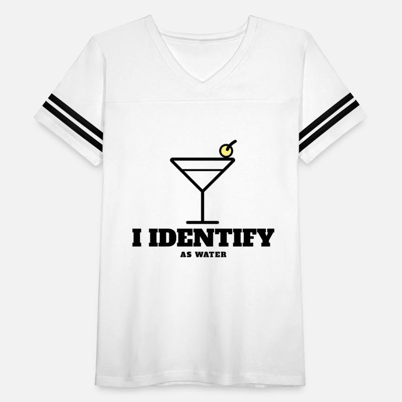 I Identify as Water- Funny cocktail T-Shirt