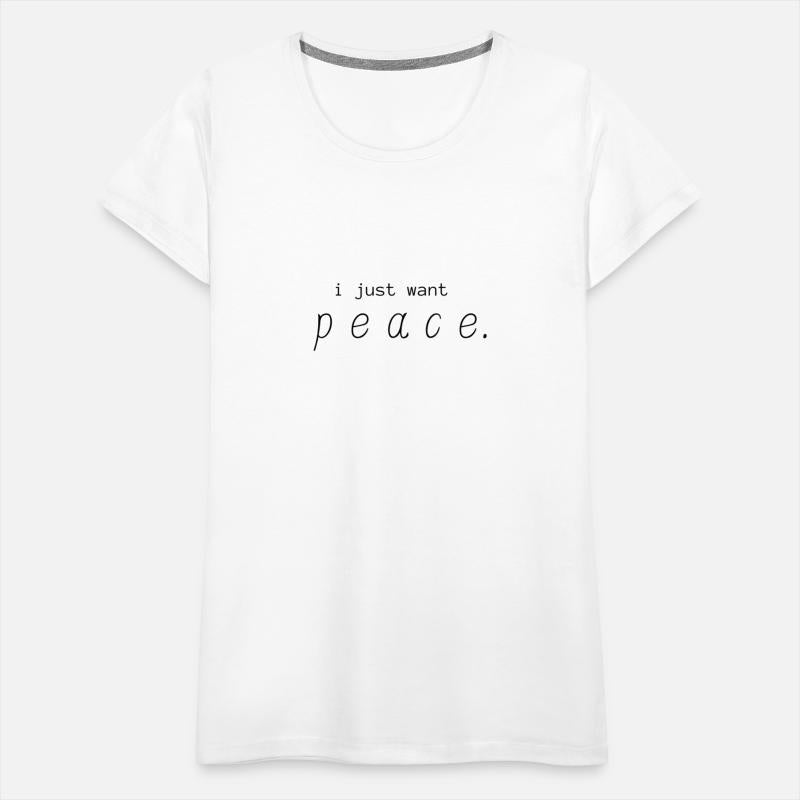I just want Peace