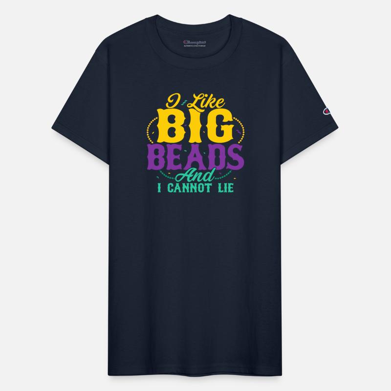 I Like Big Beads And I Cannot Lie Mardi Gras Carni