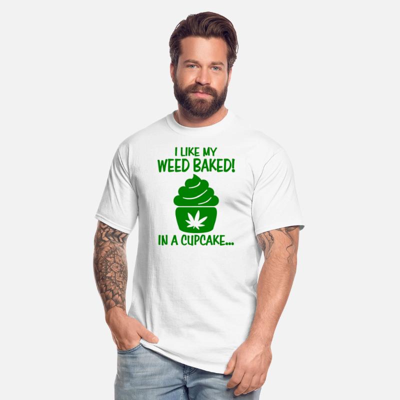 I Like My Weed Baked In A Cupcake
