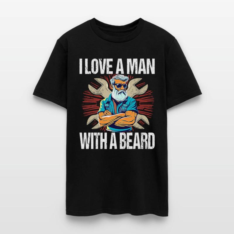 I Love A Man With A Beard - For Mechanics Beard