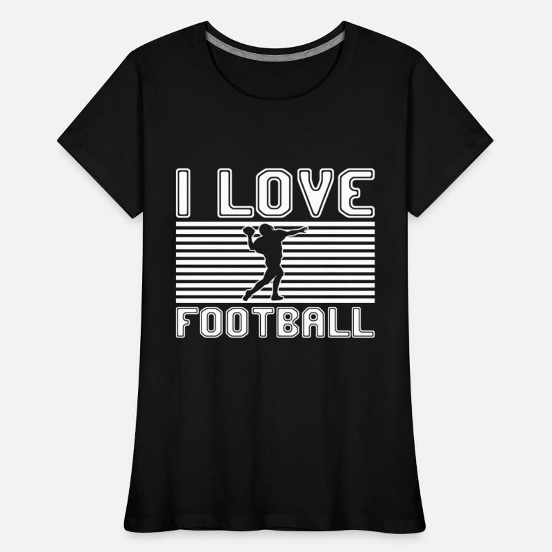 I love football