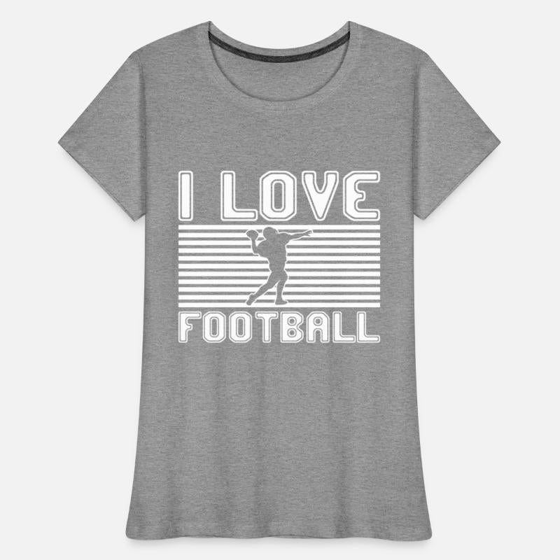 I love football