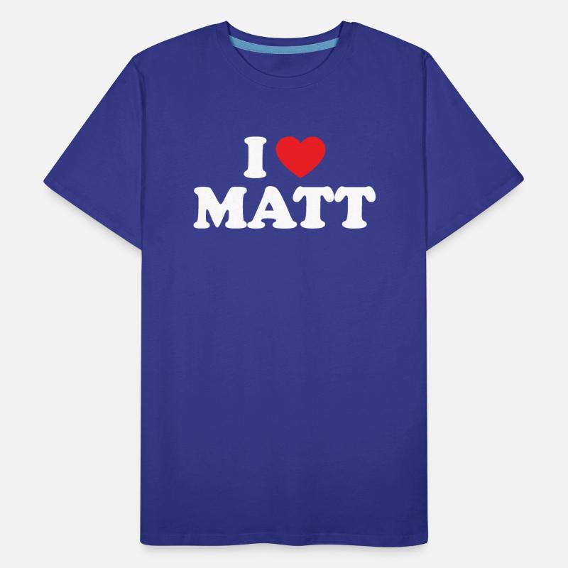 I Love Matt
