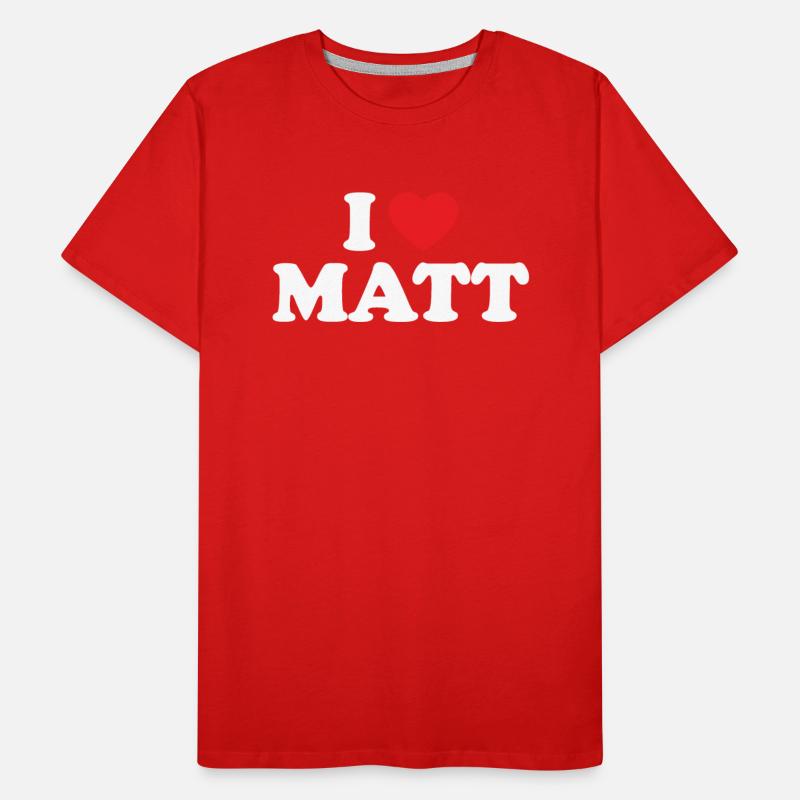 I Love Matt