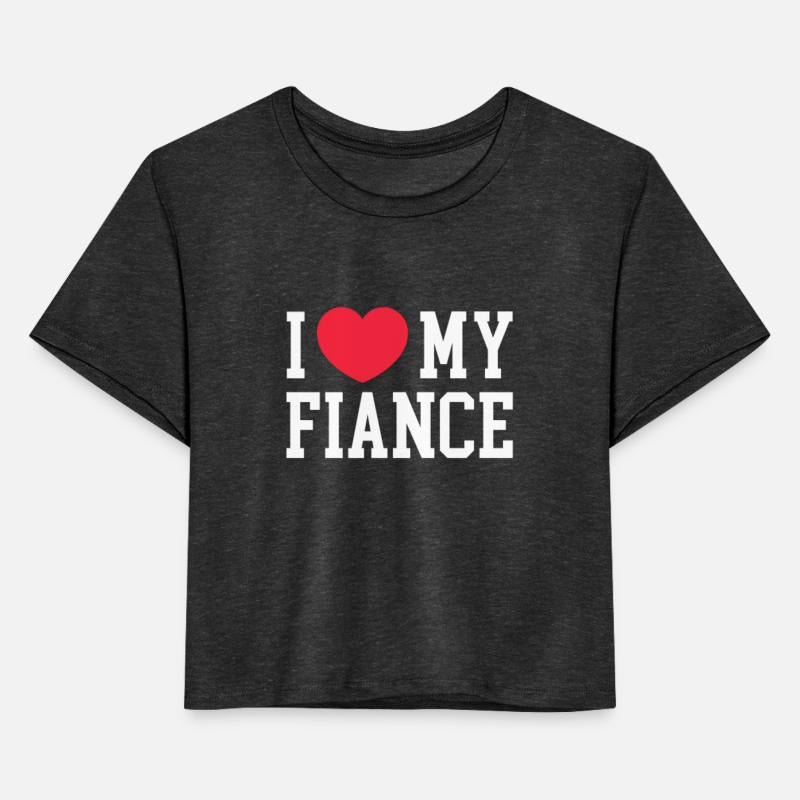 I Love My Fiance