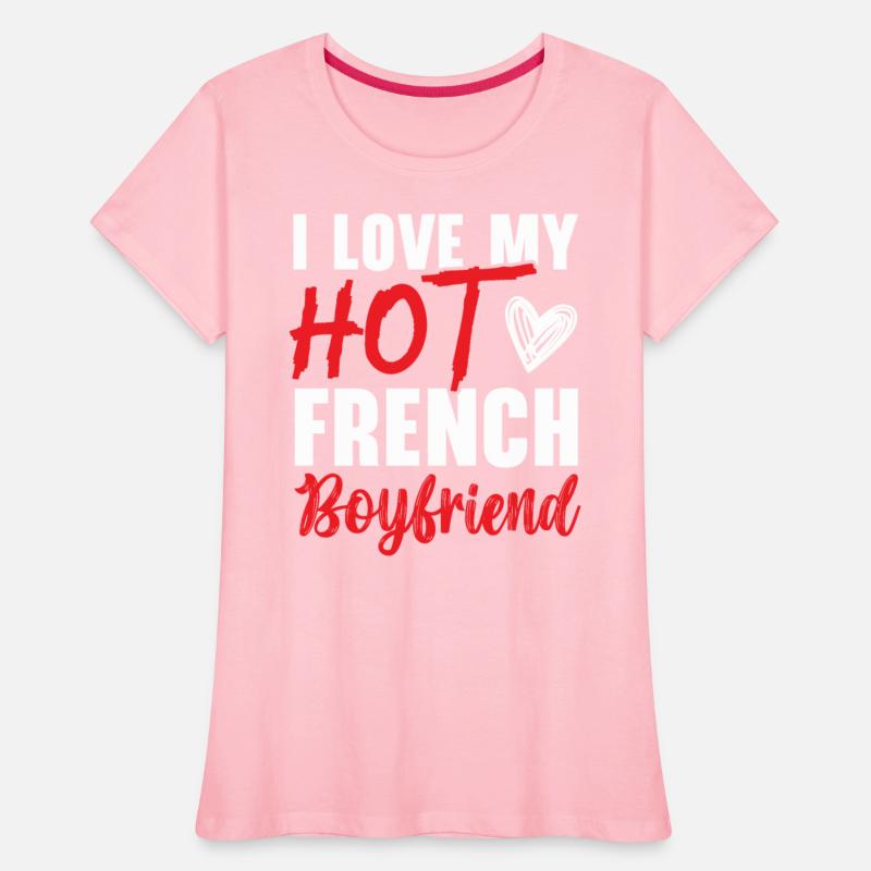 I Love My Hot French Girlfriend Valentines Day