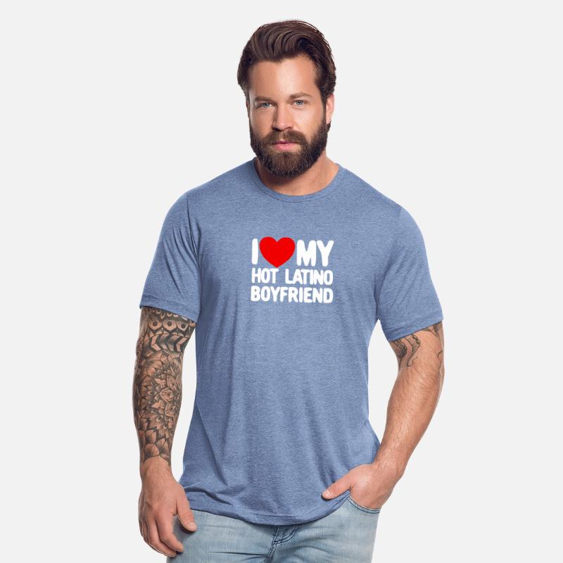 I Love My Hot Latino Boyfriend Red Heart Boyfriend