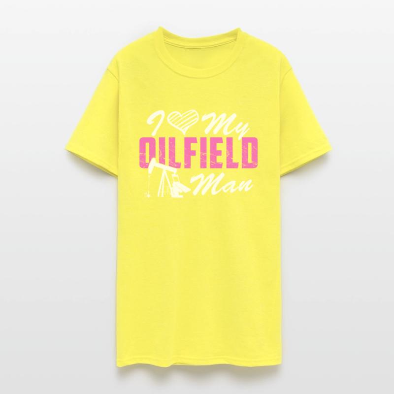 I Love My Oilfield Man - Oil Worker Wife Couple