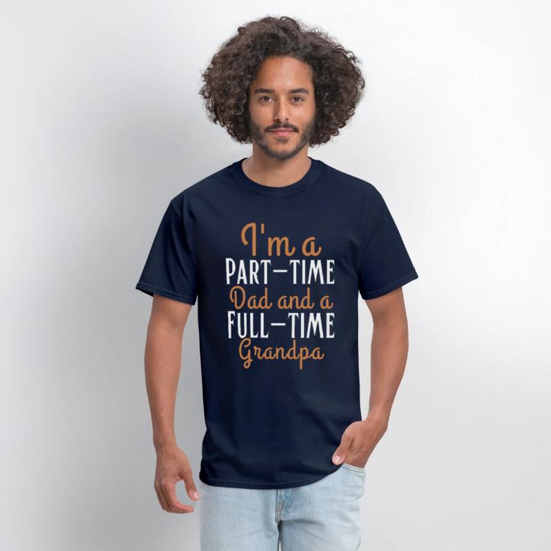 I m a part time dad and a full time grandpa