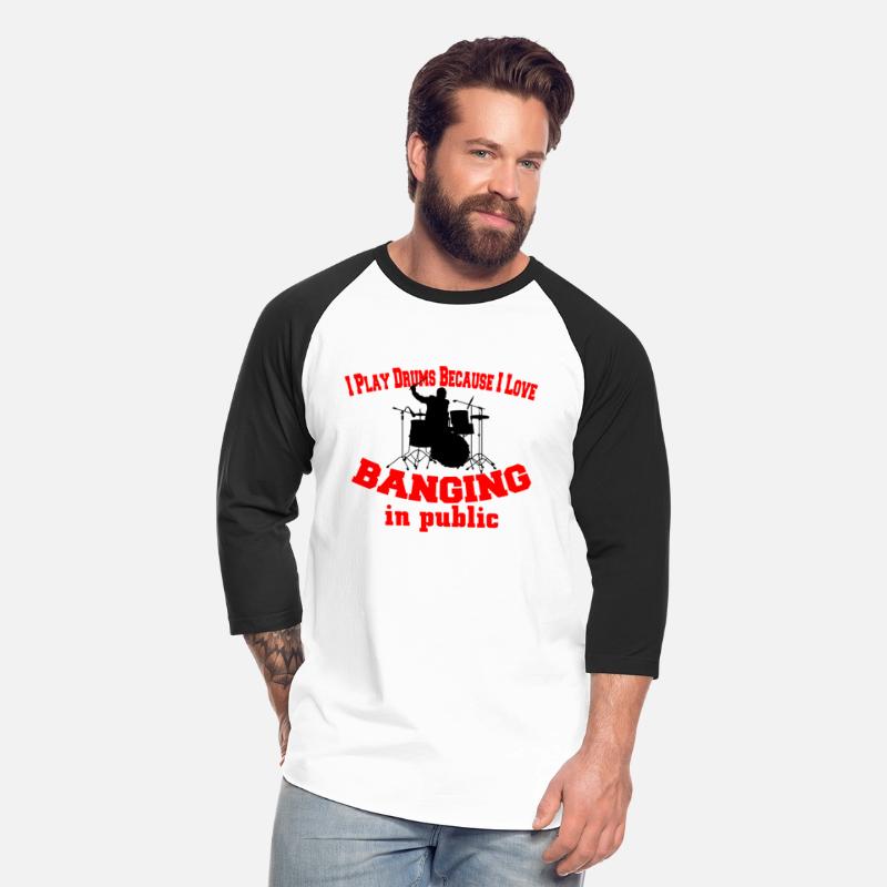 I play drums because I love banging in public