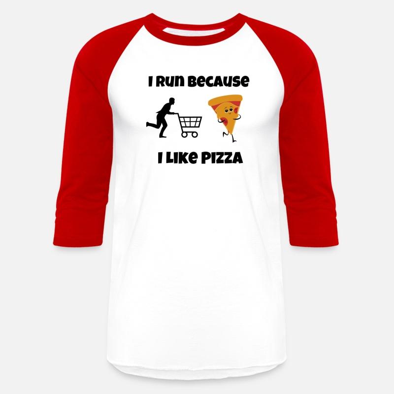 I Run Because I Like Pizza