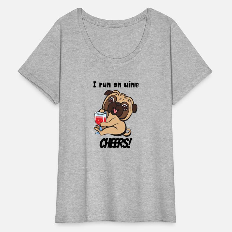 I Run On Wine Cheers