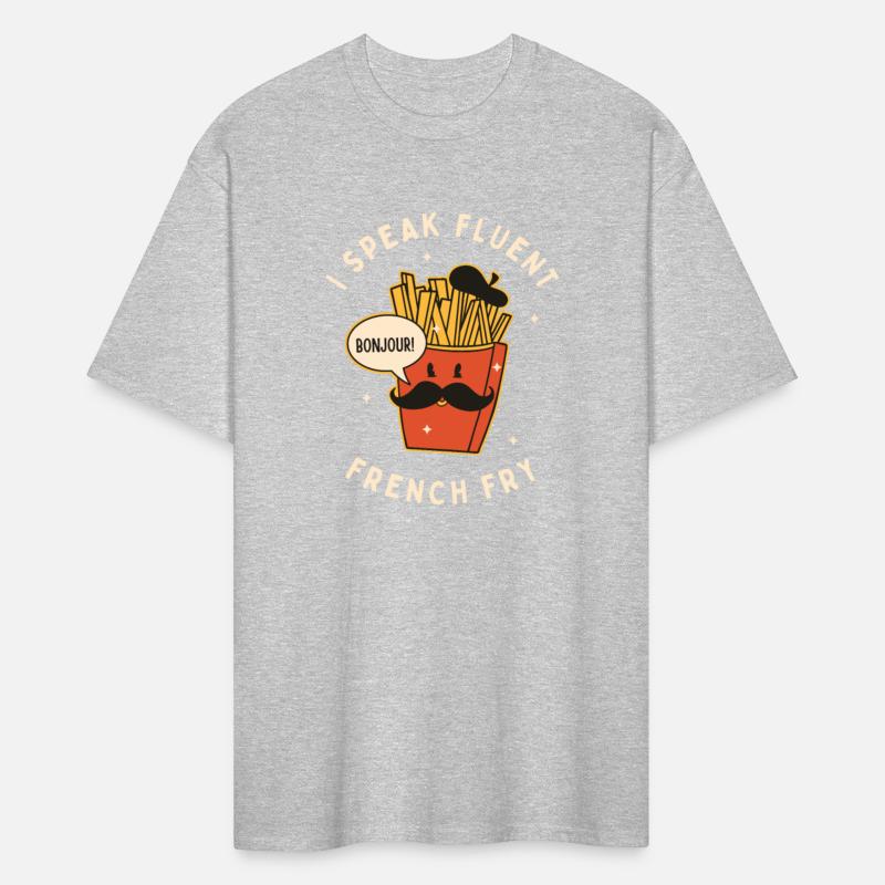 I Speak Fluent French Fry