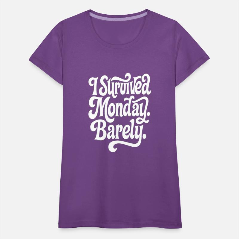 I Survived Monday – Barely Funny Quote Tee