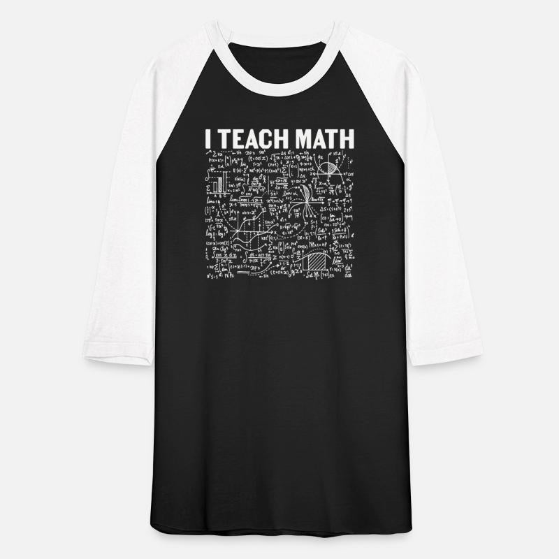 I Teach Math Math Quotes