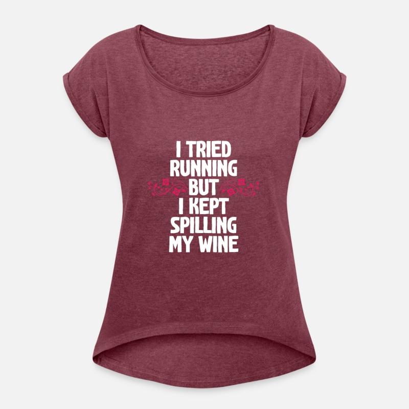 I Tried Running But I Kept Spilling My Wine