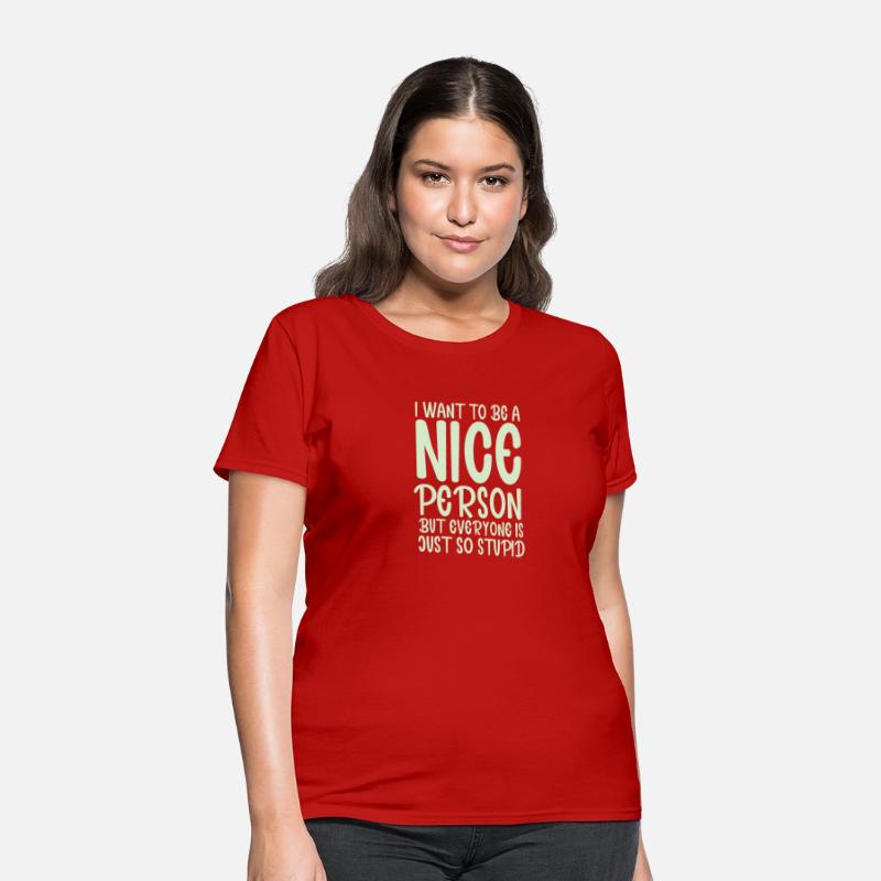i want to be a nice person but everyone