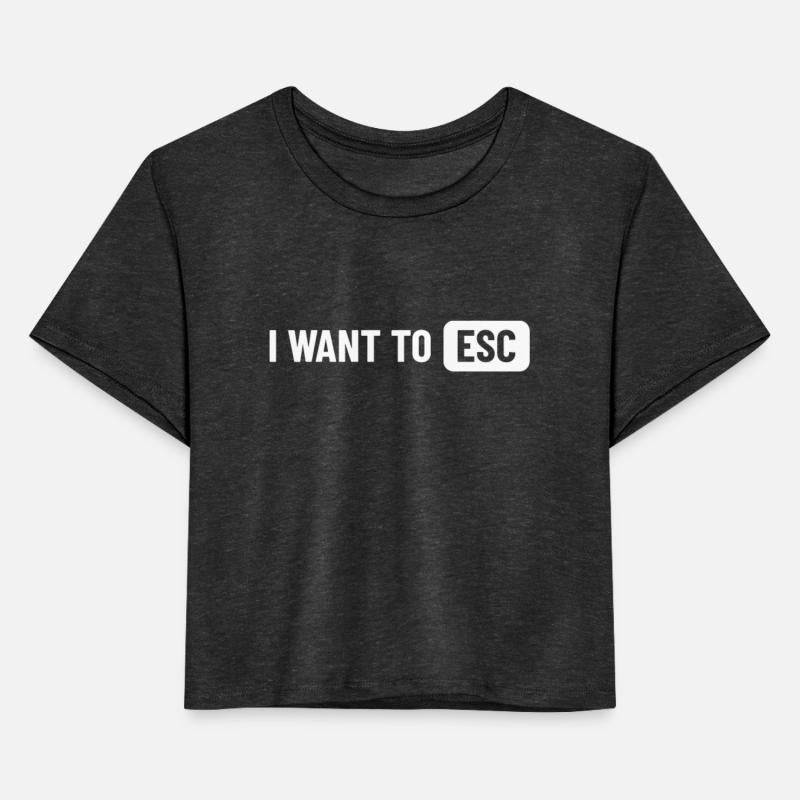 I want to ESC - Developer, PC Nerd, Admin Gift