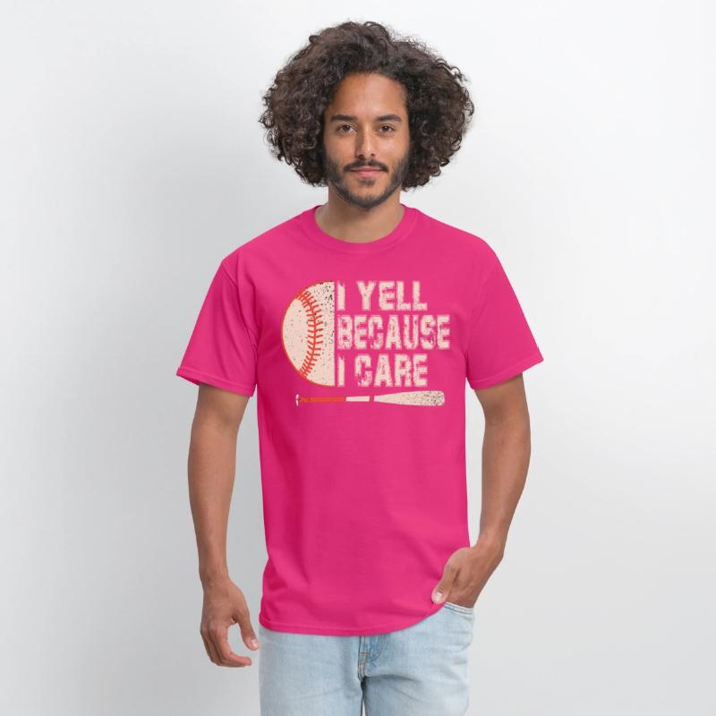 I Yell Because I Care Baseball
