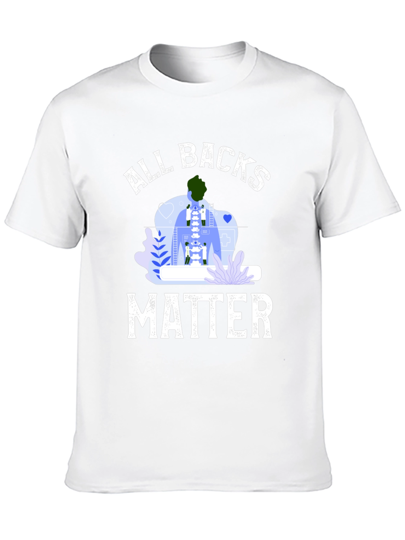 All Backs Matter T-Shirt Chiropractic Spine Tee