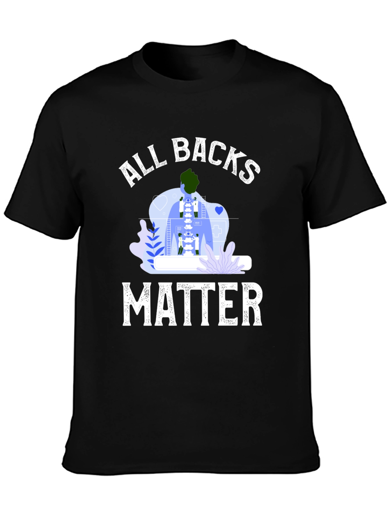All Backs Matter T-Shirt Chiropractic Spine Tee